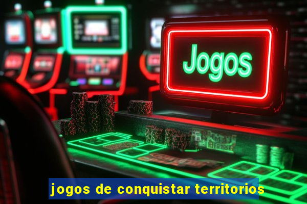 jogos de conquistar territorios